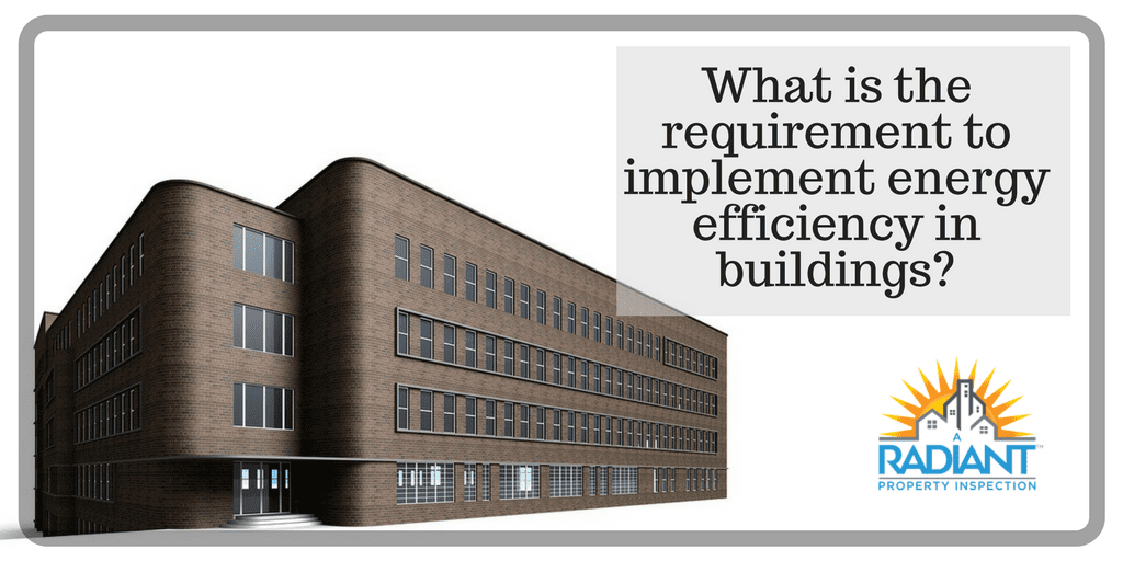 What is the requirement to implement energy efficiency in buildings?