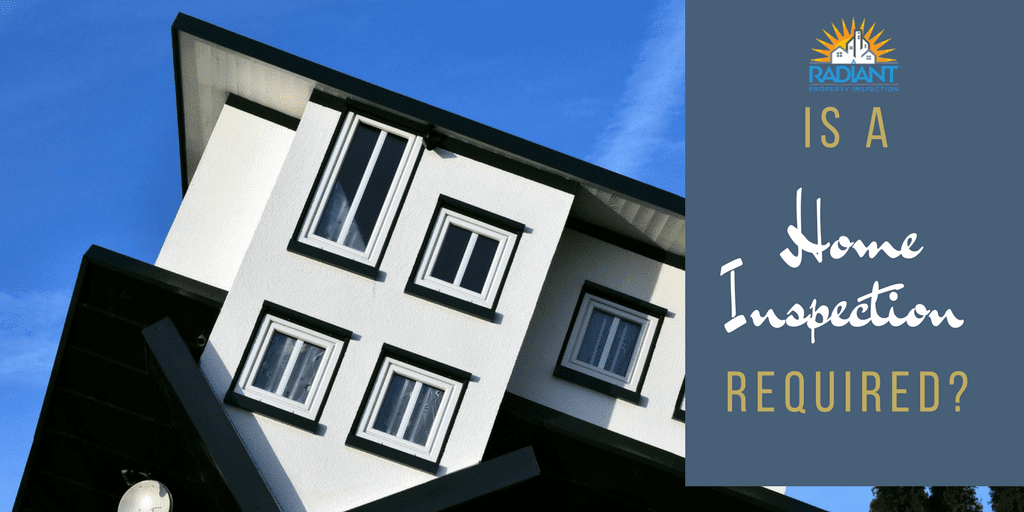 is-a-home-inspection-required-radiant-inspect